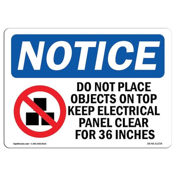 OSHA Notice Sign, 3.5" Height, Do Not Place Objects On Top Sign With Symbol, Landscape, 10PK